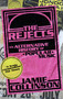 The Rejects (An Alternative History of Popular Music) - 9781408717981 by Jamie Collinson, 9781408717981