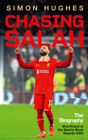 Chasing Salah (The Biography) - 9781408721186 by Simon Hughes, 9781408721186