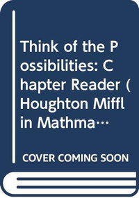 Think of the Possibilities (Chapter Reader) by MATH, 9780618900336