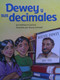 Dewey y sus decimales (Math Reader; CAC3/TXC3) (Spanish Edition) by Math, 9780618931422