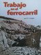 Trabajo en el ferrocarril (Math Reader; CAC5/TXC7) (Spanish Edition) by Math, 9780618932993