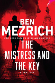 The Mistress and the Key - 9781538754702 by Ben Mezrich, 9781538754702