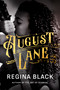 August Lane by Regina Black, 9781538767528