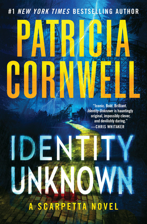 Identity Unknown - 9781538770405 by Patricia Cornwell, 9781538770405
