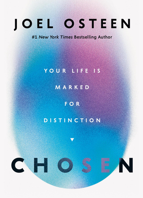 Chosen (Your Life Is Marked for Distinction) by Joel Osteen, 9781546008828