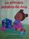 La primera palabra de Ana (Math Reader; CAC27/TXC9) (Spanish Edition) by Math, 9780618931354
