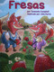 Fresas (Math Reader; CAC12/TXC14) (Spanish Edition) by Math, 9780618931408