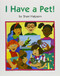 I Have a Pet! (Read Aloud Grade K) by Reading, 9780547010144