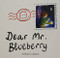 Dear Mr. Blueberry (Read Aloud Grade K) by Reading, 9780547010342