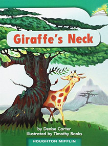 Giraffe's Neck (Individual Titles Set (6 copies each) Level E) by Reading, 9780547086156