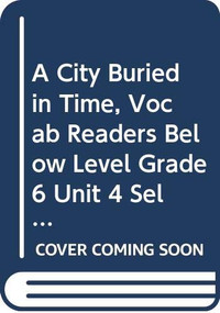 A City Buried in Time (Individual Titles Set (6 copies each) Level U) by Reading, 9780547086590