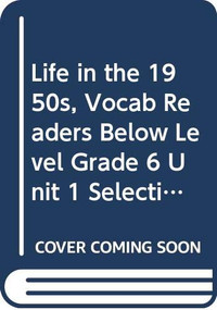 Life in the 1950s (Individual Titles Set (6 copies each) Level U) by Reading, 9780547086569