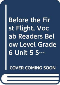 Before the First Flight (Individual Titles Set (6 copies each) Level U) by Reading, 9780547086644