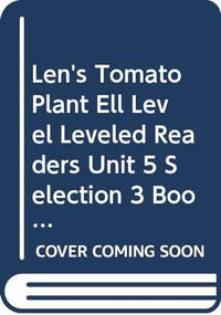 Len's Tomato Plant (Individual Titles Set (6 copies each) Level I) by Reading, 9780547087191