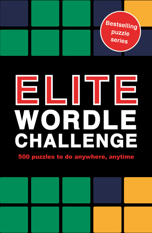 Elite Wordle Challenge (500 Puzzles to do anywhere, anytime) by Roland Hall, 9781836004943