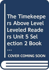 The Timekeepers (Individual Titles Set (6 copies each) Level Y) by Reading, 9780547091372