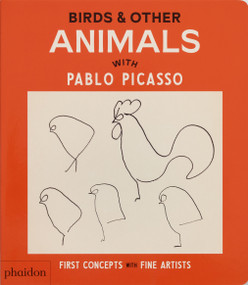 Birds & Other Animals (with Pablo Picasso) - 9781838669591 by Phaidon Editors, Meagan Bennett, 9781838669591
