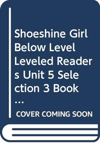Shoeshine Girl (Individual Titles Set (6 copies each) Level S) by Reading, 9780547093383