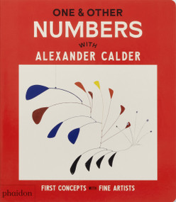 One & Other Numbers (with Alexander Calder) - 9781838669614 by Phaidon Editors, 9781838669614