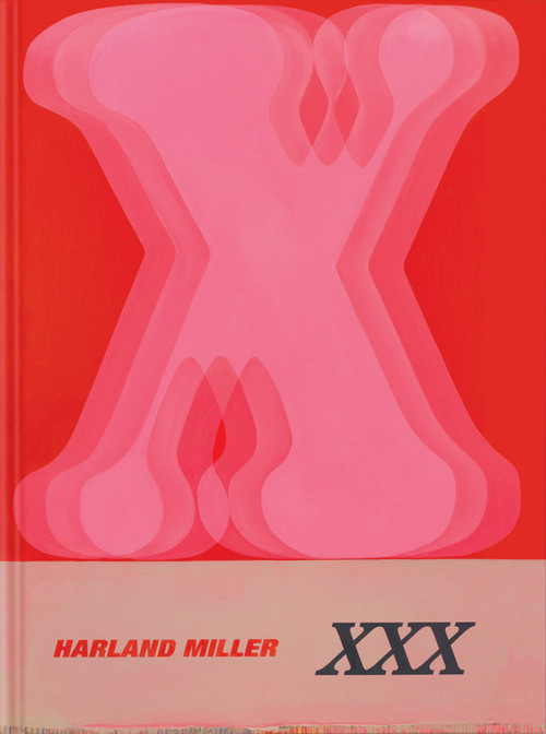 Harland Miller: XXX by Harland Miller, Tim Marlow, Hettie Judah, 9781838669959