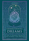 Understanding Dreams (How to Influence, Record and Interpret Dreams) by Paul Roland, 9781841816296