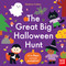 The Great Big Halloween Hunt by Ekaterina Trukhan, 9798887771632