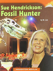 Sue Hendrickson: Fossil Hunter (Individual Titles Set (6 copies each) Level L) by Reading, 9780547100173