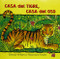 Casa del tigre, casa del oso (Unit 3, Bood 14) (Read Aloud Grade K) (Spanish Edition) by , 9780547132341