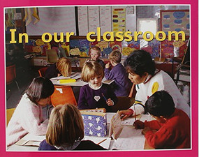 In Our Classroom (Individual Student Edition Magenta (Level 1)) by RIGBY, 9780763559427