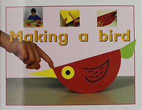 Making A Bird (Individual Student Edition Magenta (Level 1)) by RIGBY, 9780763559519