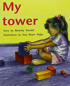 My Tower (Individual Student Edition Red (Levels 3-5)) by RIGBY, 9780763559762