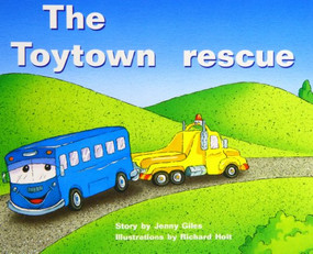 The Toytown Rescue (Individual Student Edition Red (Levels 3-5)) by RIGBY, 9780763559946