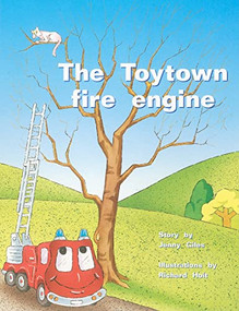 The Toytown Fire Engine (Individual Student Edition Yellow (Levels 6-8)) by RIGBY, 9780763560027