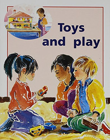 Toys and Play (Individual Student Edition Red (Levels 3-5)) by RIGBY, 9780763560010