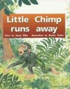 Little Chimp Runs Away (Individual Student Edition Yellow (Levels 6-8)) by RIGBY, 9780763560034