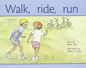 Walk, Ride, Run (Individual Student Edition Yellow (Levels 6-8)) by RIGBY, 9780763560102