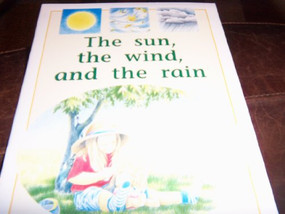 The Sun, the Wind, and the Rain (Individual Student Edition Yellow (Levels 6-8)) by RIGBY, 9780763560379