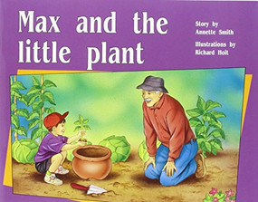 Max and the Little Plant (Individual Student Edition Yellow (Levels 6-8)) by RIGBY, 9780763560317