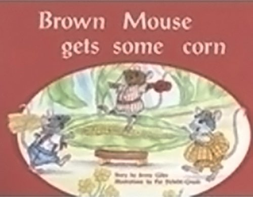 Brown Mouse Gets Some Corn (Individual Student Edition Blue (Levels 9-11)) by RIGBY, 9780763573034