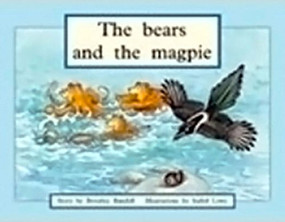The Bears and the Magpie (Individual Student Edition Green (Levels 12-14)) by RIGBY, 9780763573492