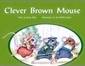 Clever Brown Mouse (Individual Student Edition Green (Levels 12-14)) by RIGBY, 9780763573607