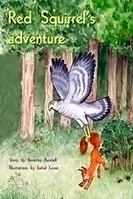 Red Squirrel's Adventure (Individual Student Edition Green (Levels 12-14)) by RIGBY, 9780763573775