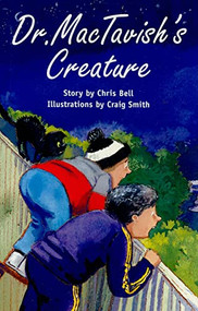 Dr. MacTavish's Creature (Individual Student Edition Emerald (Levels 25-26)) by RIGBY, 9780763574444