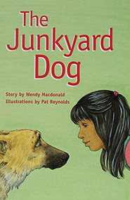 The Junkyard Dog (Individual Student Edition Emerald (Levels 25-26)) by RIGBY, 9780763574505