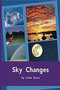 Sky Changes (Individual Student Edition Purple (19-20)) by RIGBY, 9780763579500