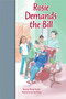 Rosie Demands the Bill (Leveled Reader Silver (Levels 23-24)) by STCKVAGN, 9781419055256