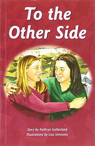 To the Other Side (Sequel to From the Hillside) (Individual Student Edition Sapphire (Levels 29-30)) by RIGBY, 9780757811616