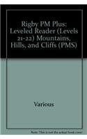Mountains, Hills, and Cliffs (Individual Student Edition Gold (Levels 21-22)) by RIGBY, 9780757811951