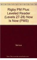 Now is Now (Individual Student Edition Ruby (Levels 27-28)) by RIGBY, 9780757868894