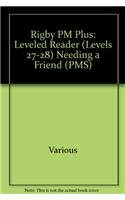 Needing a Friend (Individual Student Edition Ruby (Levels 27-28)) by RIGBY, 9780757868955